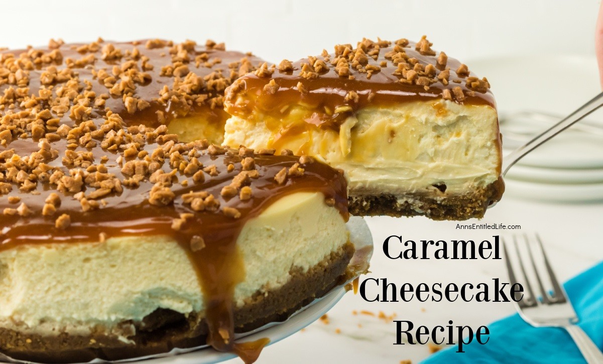 Straightforward Caramel Cheesecake Recipe | Greatest + Baked