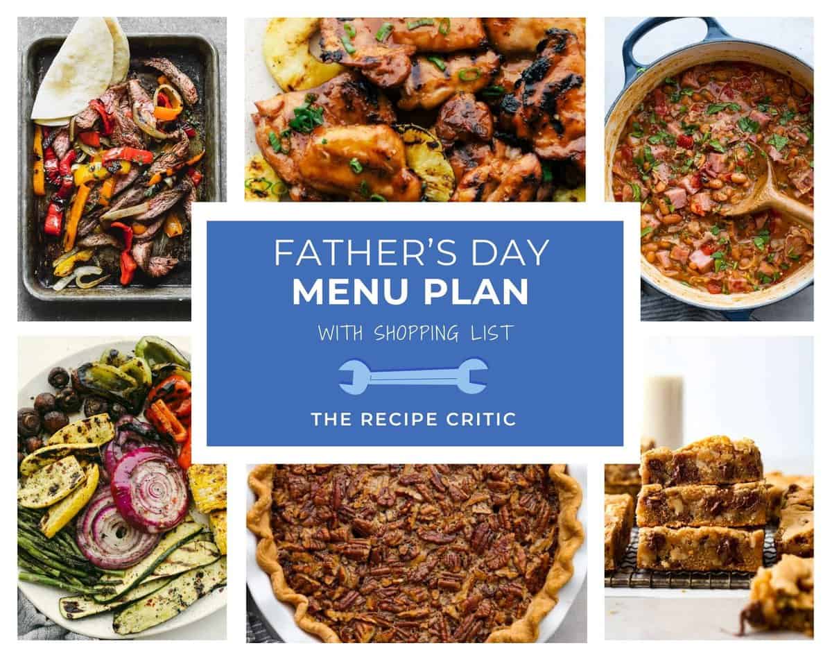 Father’s Day Menu Plan | The Recipe Critic Father’s Day Menu Plan | The Recipe Critic