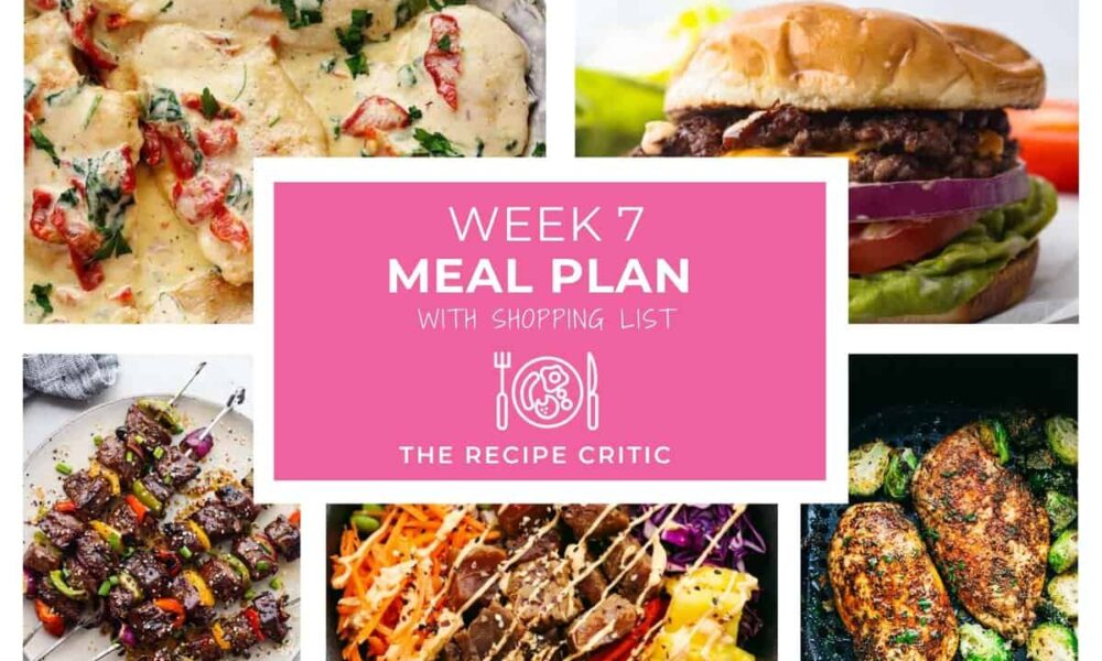 Weekly Meal Plan #7 | The Recipe Critic
