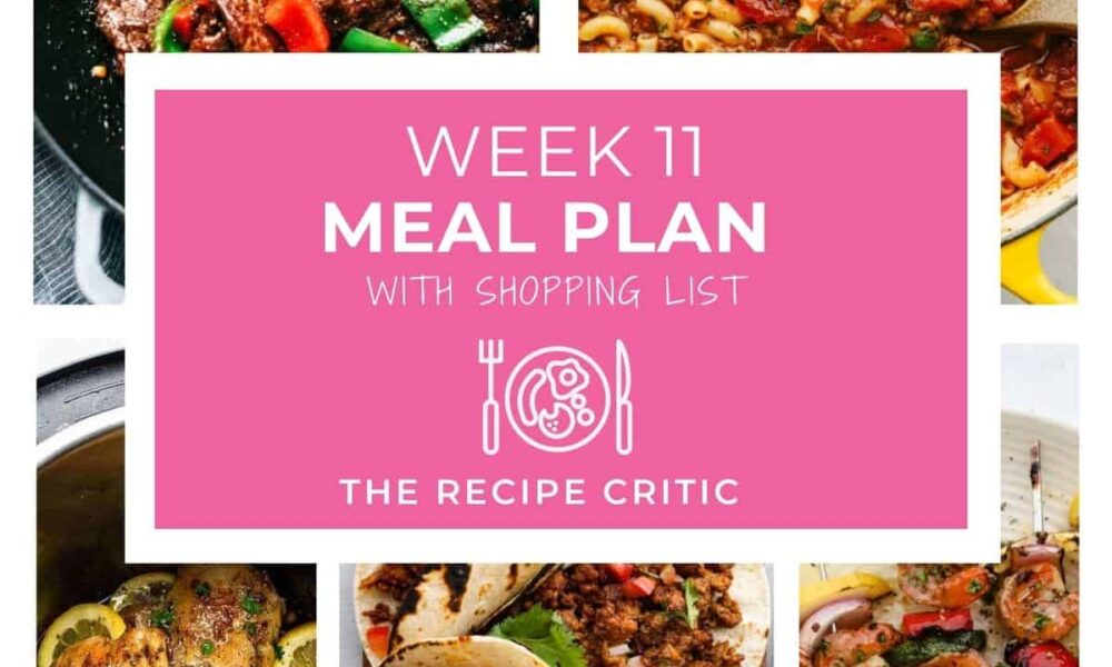 Weekly Meal Plan #11 | The Recipe Critic