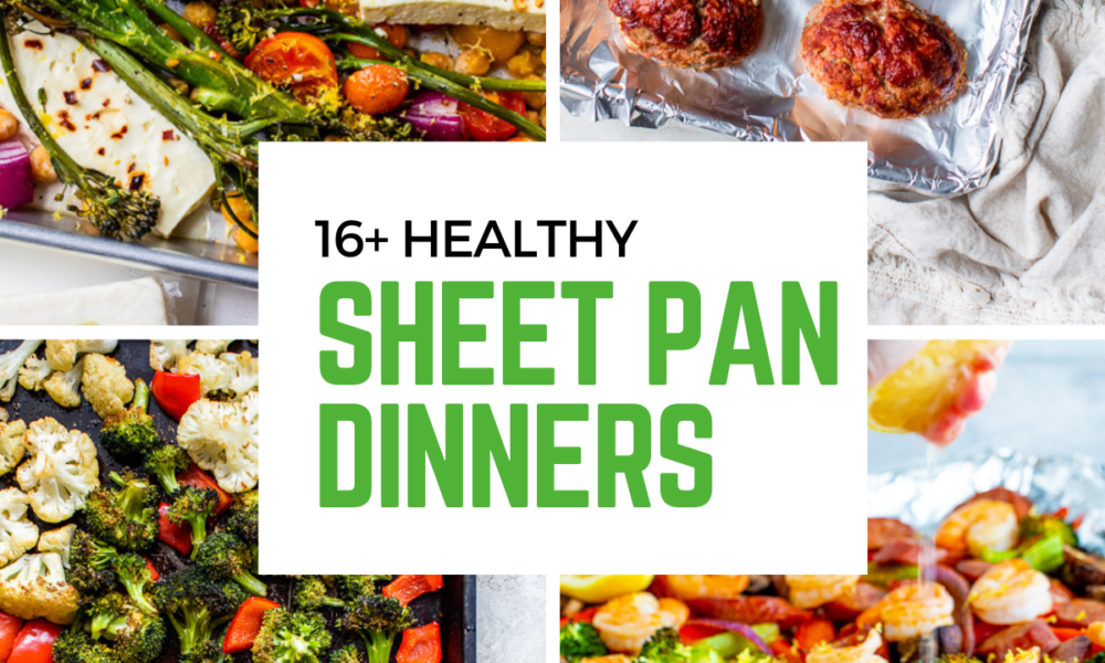 16+ Straightforward Sheet Pan Dinners