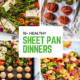 16+ Straightforward Sheet Pan Dinners