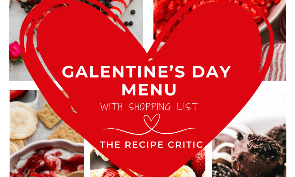 Galentine’s Day Menu (with Procuring Record!)