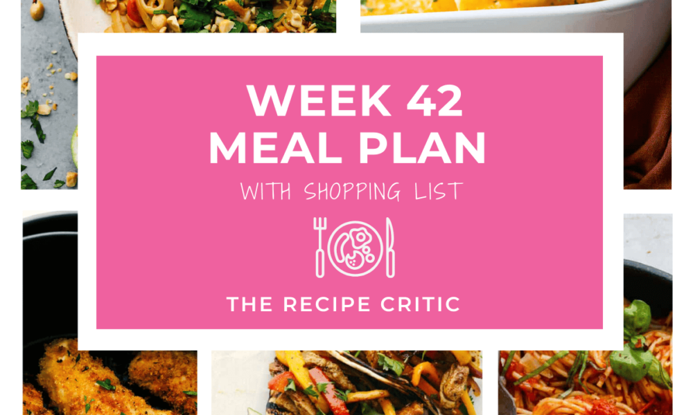 Weekly Meal Plan #42 | The Recipe Critic